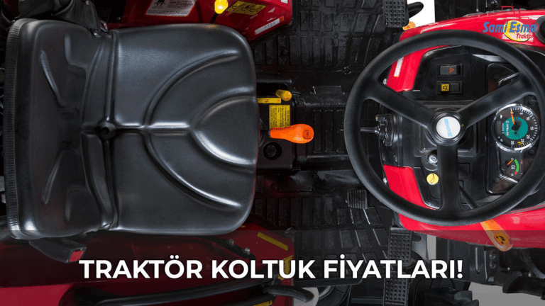 Traktör Koltuk Fiyatları