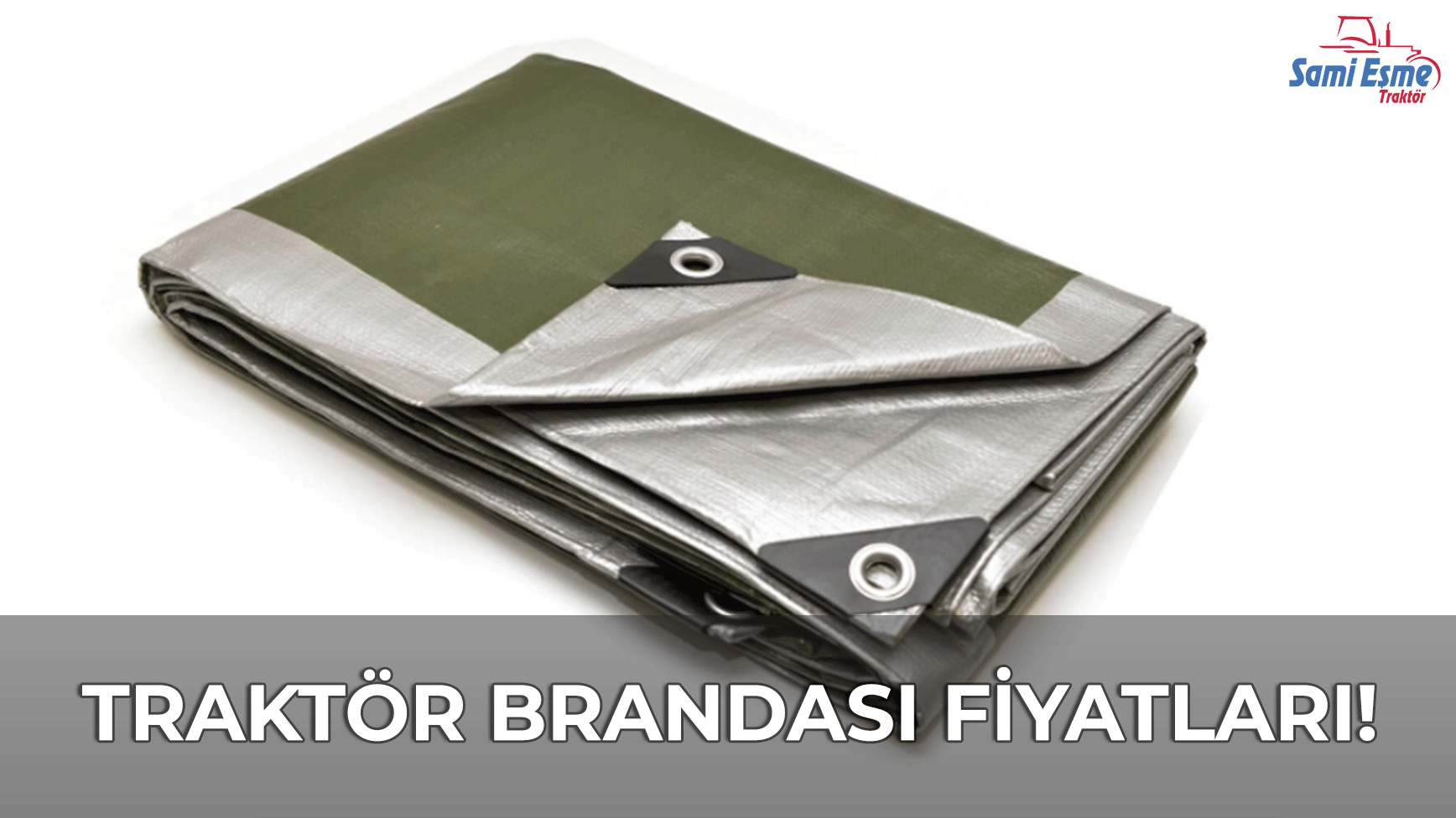 Traktör Brandası Fiyatları 2024: Kabin Brandası Fiyatları!